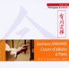 DVD - ARIKAWA - COURS D'AIKIDO A PARIS - 5 & 7 novembre 1991