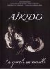 DVD  :  Roberto Arnulfo -  Aïkido - La spirale universelle