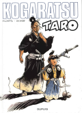 BD : Kogaratsu - 13 - Taro / BOSSE - MICHETZ / Ed. Dupuis