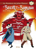 BD : Les Aventure de Julius Chancer - 4 - Le Secret du Samurai / EWING, Garen / BD Must