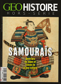 Revue : Décembre 2022 - GéoHistoire - Samouraïs, guerriers du Japon et icônes de la pop culture