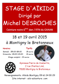 Stage : 18 & 19 avril 2015 - AIKIDO - MONTIGNY-LE-BRETONNEUX (F-78180)  - Michel DESROCHES ( 6e dan - GHAAN - RTN )